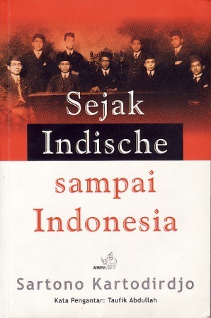 SEJAK INDISCHE SAMPAI INDONESIA