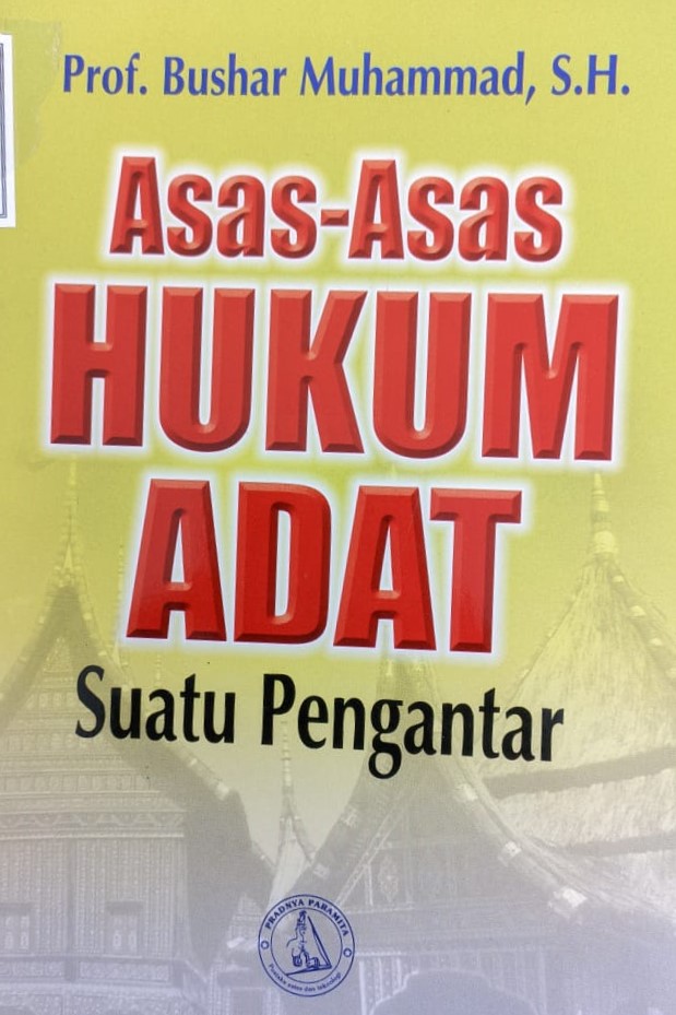 ASAS-ASAS HUKUM ADAT