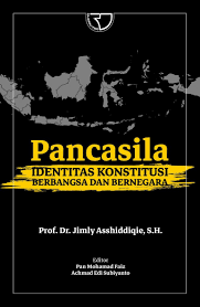 PANCASILA IDENTITAS KONSTITUSI BERBANGSA DAN BERNEGARA