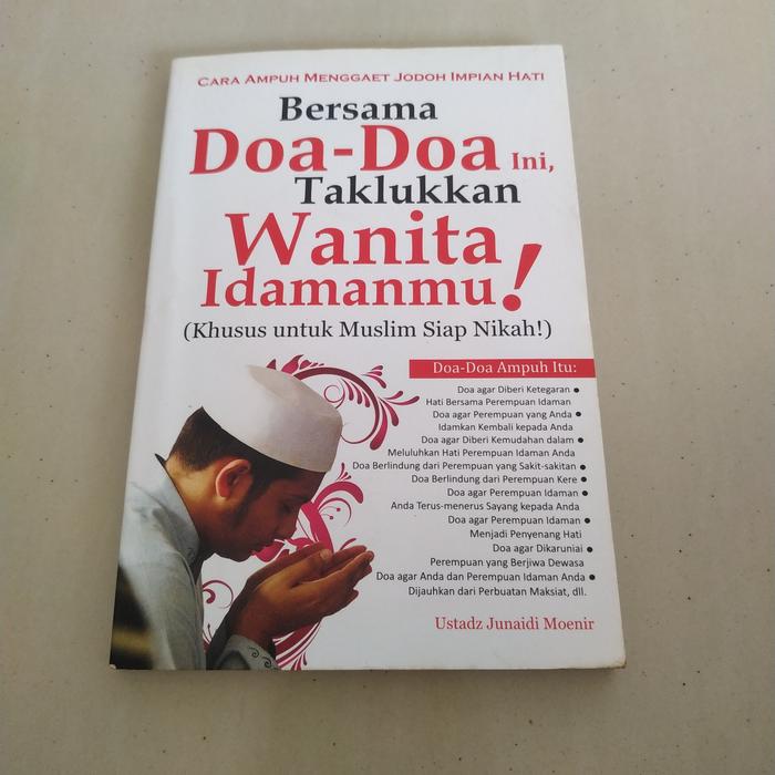 bersama doa-doa ini,taklukkan wanita idamanmu