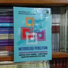 metodologi penelitian - penentuan metode dengan pendekatan partial least square-structural equation modeling (pls-sem)