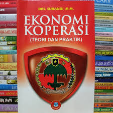 ekonomi koperasi  ( teori dan praktik )