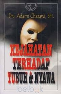 KEJAHATAN TERHADAP TUBUH DAN NYAWA