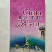 CINTA DI KAKI BUKIT BAIYUN