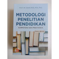 METODOLOGI PENELITIAN PENDIDIKAN: KOMPETENSI DAN PRAKTIKNYA