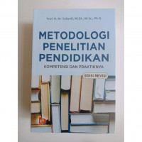METODOLOGI PENELITIAN PENDIDIKAN: KOMPETENSI DAN PRAKTIKNYA