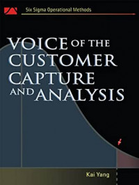VOICE OF THE CUSTOMER CAPTURE AND ANALYSIS
