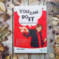 YOU CAN DO IT: Ragam Ide Jitu Penangkal Rasa Grogi