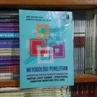 metodologi penelitian - penentuan metode dengan pendekatan partial least square-structural equation modeling (pls-sem)