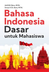 bahasa indonesia dasar untuk mahasiswa