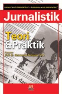 jurnalistik teori dan praktik