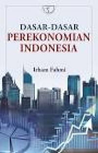 DASAR-DASAR PEREKONOMIAN INDONESIA