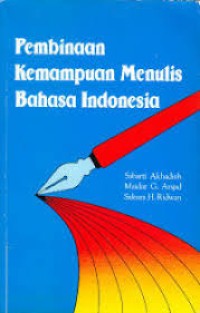 pembinaan kemampuan menylis bahasa indonesia