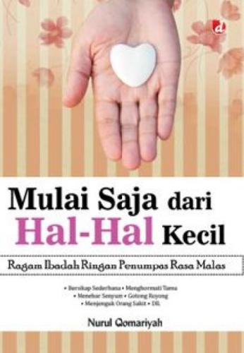 MULAI SAJA DARI HAL HAL KECIL