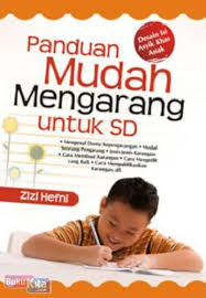 PANDUAN MUDAH MENGARANG UNTUK SD