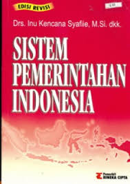 SISTEM PEMERINTAHAN INDONESIA