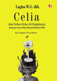 CELIA DAN GELAS-GELAS DI KEPALANYA