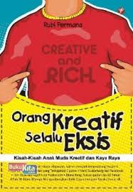 ORANG KREATIF SLALU EKSIS