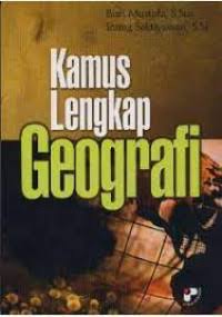 KAMUS LENGKAP GEOGRAFII