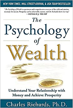 THE PSYCHOLOGY OF WEALTH