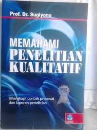 memahami penelitian kualitatif