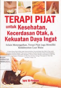 TERAPI PIJAT UNTUK KESEHATAN,,KECERDASAN OTAK & KEKUATAN DAYA INGAT