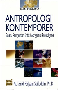 ANTROPOLOGI KONTEMPORER SUATU PENGANTAR KRITIS MENGENAI PARADIGMA