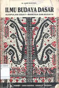 ilmu budaya dasar kumpulan essay manusia dan budaya