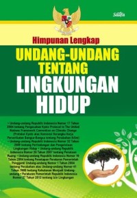 Image of himpunan lengkap undang undang tentang linkungan hidup